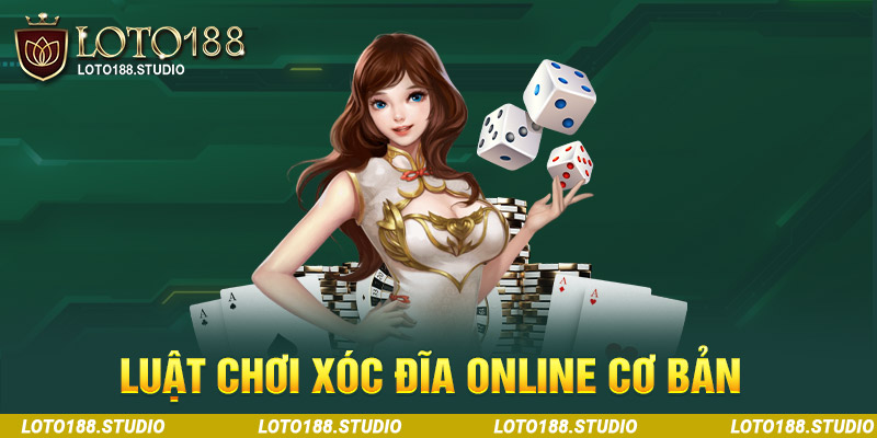 Cách chơi xóc đĩa online