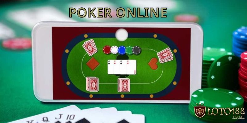 Poker Online tại sảnh casino Loto188