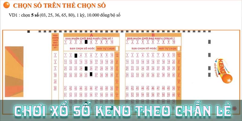 Chơi xổ số keno theo hình thức chẵn lẻ