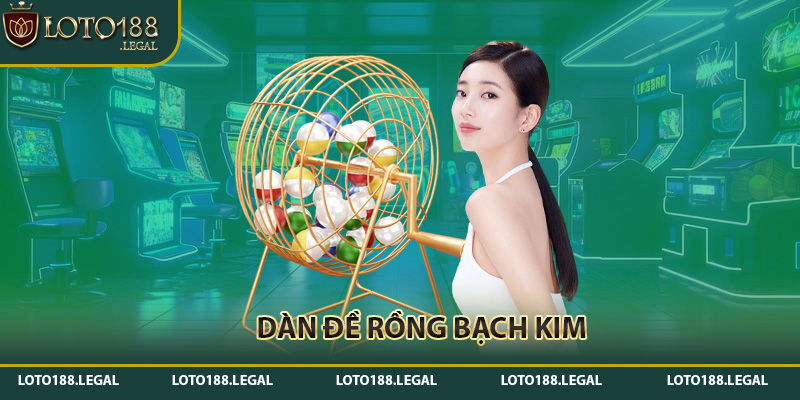 Dàn đề rồng bạch kim